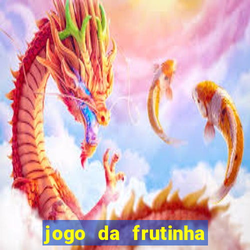 jogo da frutinha que paga no pix